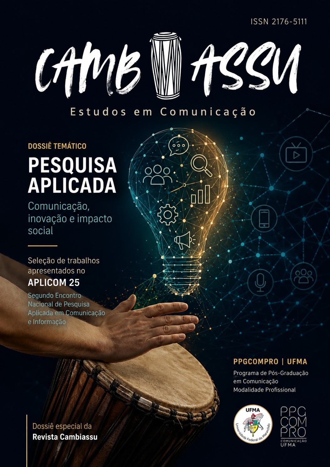 					Visualizar v. 21, n. 36, jan./jun. 2026: Pesquisa Aplicada em Comunicação II
				